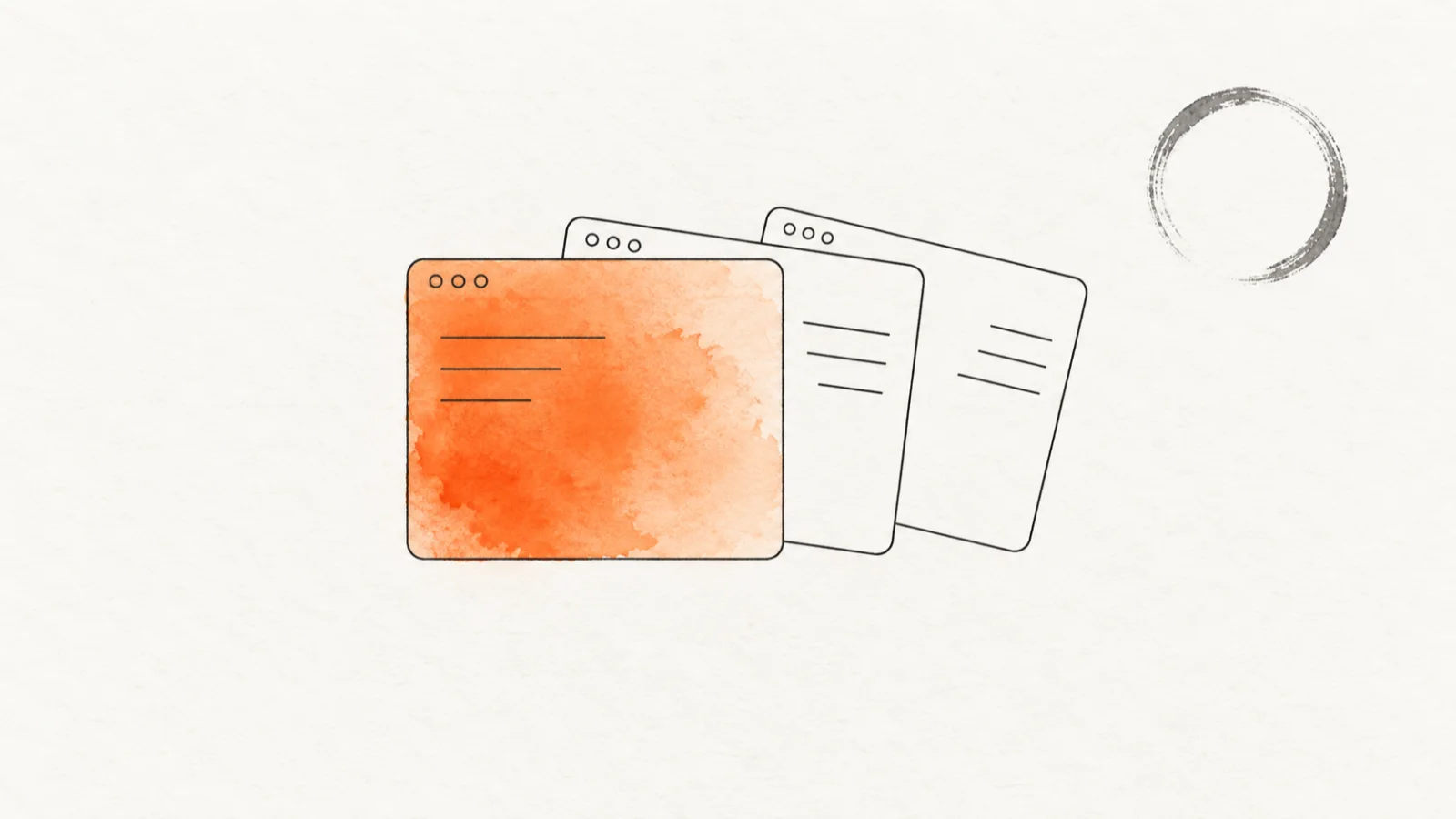 Three hairline browser-popup cards fanned out like a hand of playing cards; the front one is filled with a soft orange watercolour wash and its text strokes sit on the left, while the rearmost card's strokes sit on the right — one build, mirrored for another language